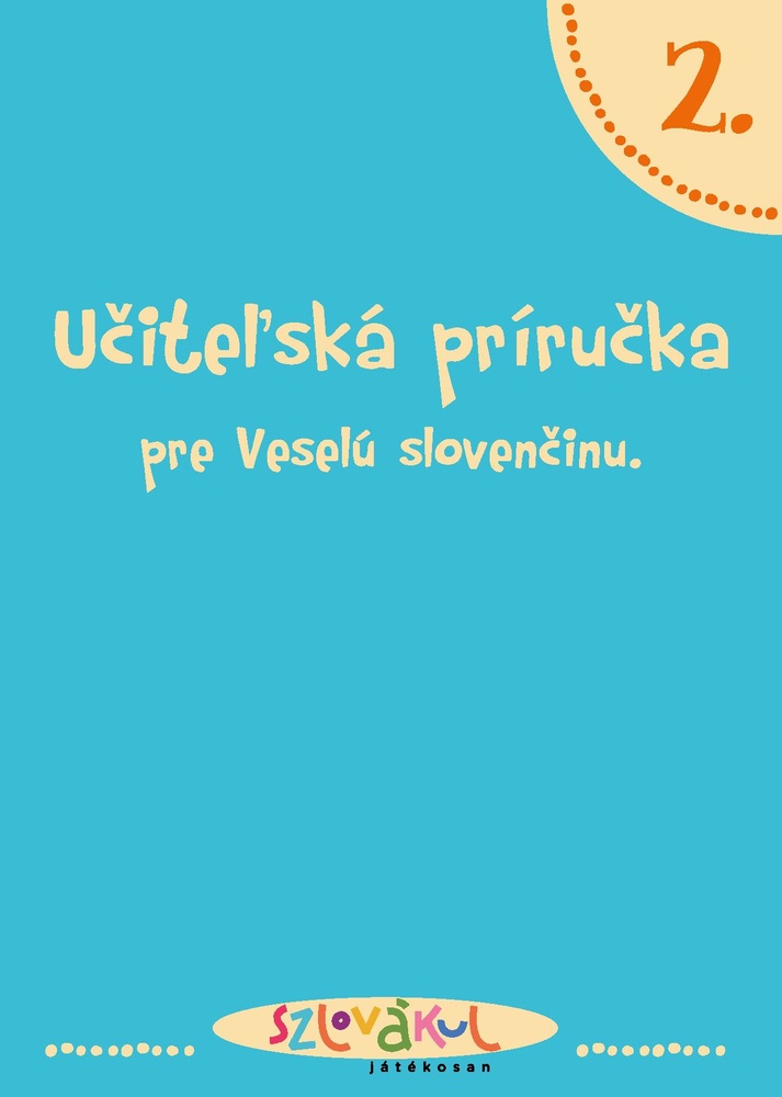 Veselá slovenčina tanári könyvcsomag